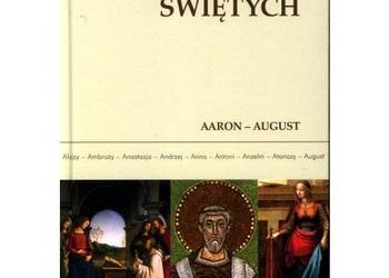 Historie Świętych. Aaron – August