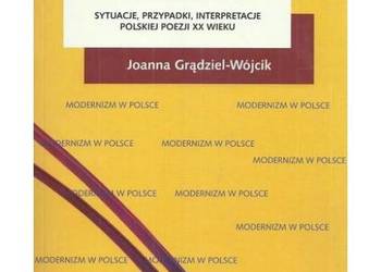 Zmysł formy. Sytuacje, przypadki, interpretacje polskiej poe