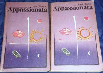 Appassionata. Tom 1 i 2 - Józef Morton
