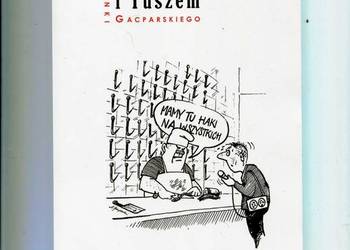 Piórkiem i tuszem Rysunki Gacparskiego