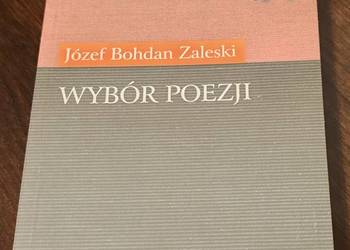 Wybór poezji- Józef Bohdan Zaleski Klasyka mniej znana