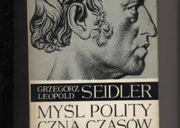 Myśl polityczna czasów nowożytnych - Grzegorz Leopold Seidler