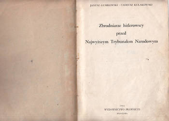 (02354) ZBRODNIARZE HITLEROWSCY PRZED NAJWYŻSZYM TRYBUNAŁEM