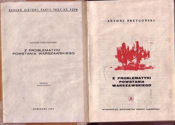 (0698) Z PROBLEMATYKI POWSTANIA WARSZAWSKIEGO – ANTONI PRZYG