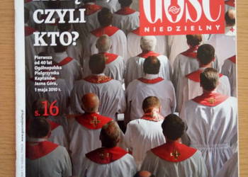 Tygodnik ,,Gość Niedzielny" maj 2010r. Tygodnik ,,Gość Niedzielny" maj 2010r.