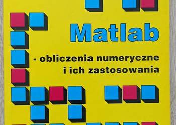Matlab - obliczenia numeryczne i ich zastosowania