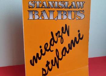 Między stylami, Stanisław Balbus