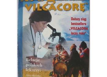 Bóg nam zesłał Vilcacorę - Warszewski Roman