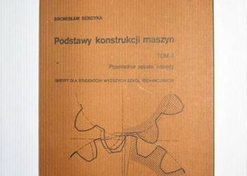 PODSTAWY KONSTRUKCJI MASZYN TOM II PODSTAWY KONSTRUKCJI MASZYN TOM II