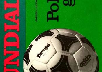POLSKA GOLA! MUNDIAL'78 - JUCEWICZ ANDRZEJ