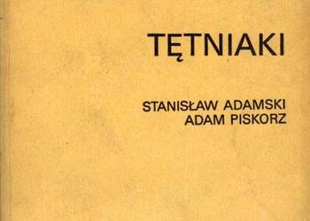 TĘTNIAKI - ADAMSKI S. PISKORZ A.