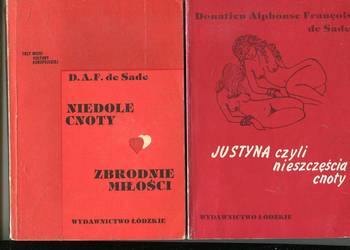 Justyna czyli nieszczęścia cnoty + Niedole cnoty Zbrodnie miłości- de Sade
