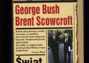 Świat przekształcony - George Bush