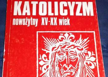 Katolicyzm nowożytny, XV-XX wiek. Jan Wierusz-Kowalski