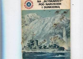 Miniatury Morskie Na błyskawicy pod Narvikiem i Dunkierką Miniatury Morskie Na błyskawicy pod Narvikiem i Dunkierką