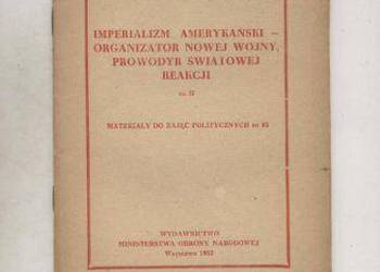 Imperializm amerykański - organizator nowej wojny,prowody