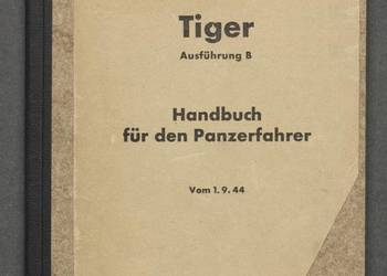 Tiger, Ausführung B, Handbuch für den Panzerfahrer