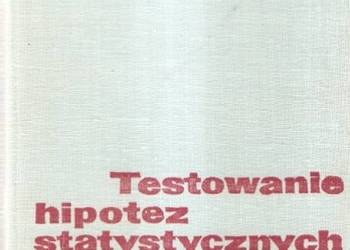 TESTOWANIE HIPOTEZ STATYSTYCZNYCH