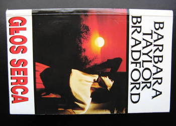 Głos serca - Barbara Taylor Bradford