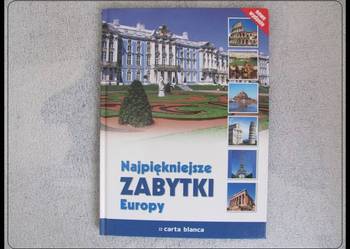 Najpiękniejsze zabytki Europy - książka nowa - Prezent