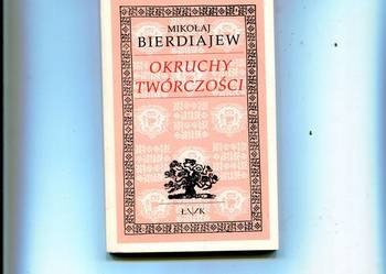 Okruchy twórczości - Mikołaj Bierdiajew