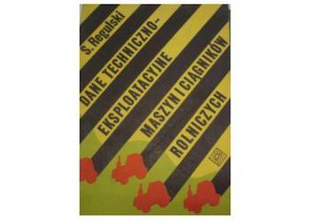 Dane techniczno Eksploatacyjne Maszyn I Ciągników