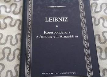 Korespondencja z Antoine'em Arnauldem / Gottfried Wilhelm Leibniz
