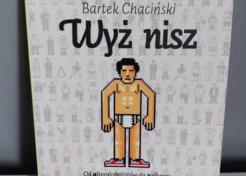 Bartek Chaciński, książka "Wyż Nisz", subkultury, socjologia Bartek Chaciński, książka "Wyż Nisz", subkultury, socjologia