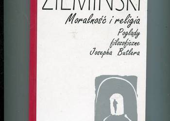 Moralność i religia Poglądy filozoficzne Josepha Butlera