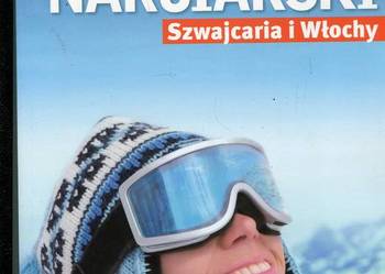 Wielki atlas NARCIARSKI Szwajcaria i Włochy Wielki atlas NARCIARSKI Szwajcaria i Włochy