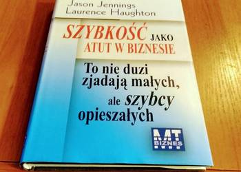 Szybkość jako atut w biznesie  Jason Jennings, Laurence Haughton