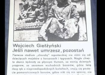 Jeśli nawet umrzesz pozostań - Wojciech Giełżyński