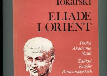Eliade i Orient - Tokarski