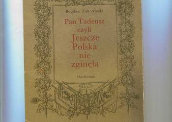 Pan Tadeusz czyli Jeszcze Polska nie zginęła
