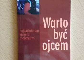 Warto być ojcem Jacek Pulikowski książka