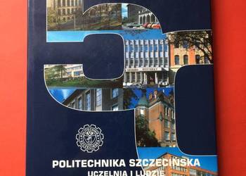 ( 55. ) Politechnika Szczecińska W Półwieczu 1946 - 1996