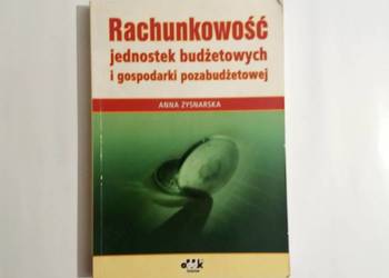 Anna Zysnarska - Rachunkowość jednostek budżetowych
