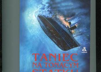 taniec na tonącym statku - Michael Kilian