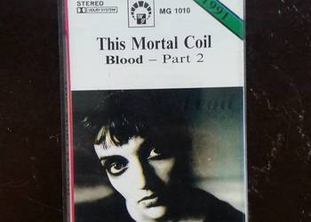 Kaseta magnetofonowa This Mortal Coil- Blood ,part 2