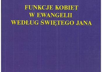 Funkcje kobiet w Ewangelii według świętego Jana