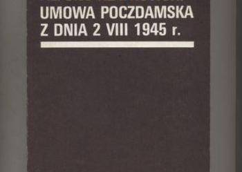 Umowa poczdamska z dnia 2 VIII 1945 roku
