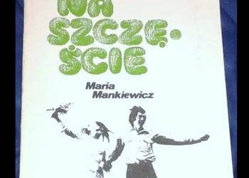 Recepta na szczęście - Maria Mankiewicz