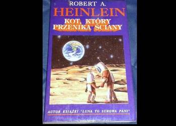 Kot, który przenika ściany - Robert A. Heinlein Kot, który przenika ściany - Robert A. Heinlein