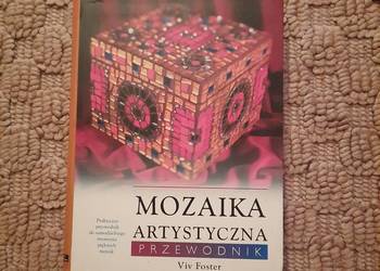 Mozaika artystyczna. Przewodnik. Viv Foster