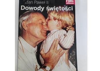 album fotograficzny papież Jan Paweł II Dowody świętości