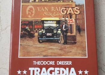 Tragedia Amerykańska Theodore Dreiser KSIĄŻNICA 1991 tom 3