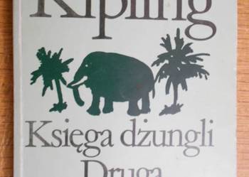 Rudyard Kipling - Księga dżungli. Druga Księga dżungli