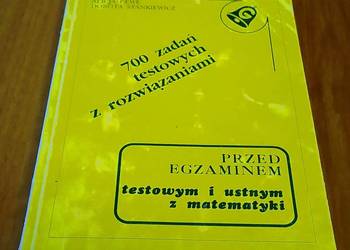 Przed egzaminem testowym i ustnym z matematyki  700 zadań Cewe bAŃKOWSKA