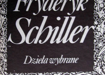Fryderyk Schiller - Dzieła wybrane