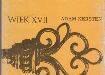 (01963) HISTORIA POWSZECHNA WIEK XVII – ADAM KERSTEN